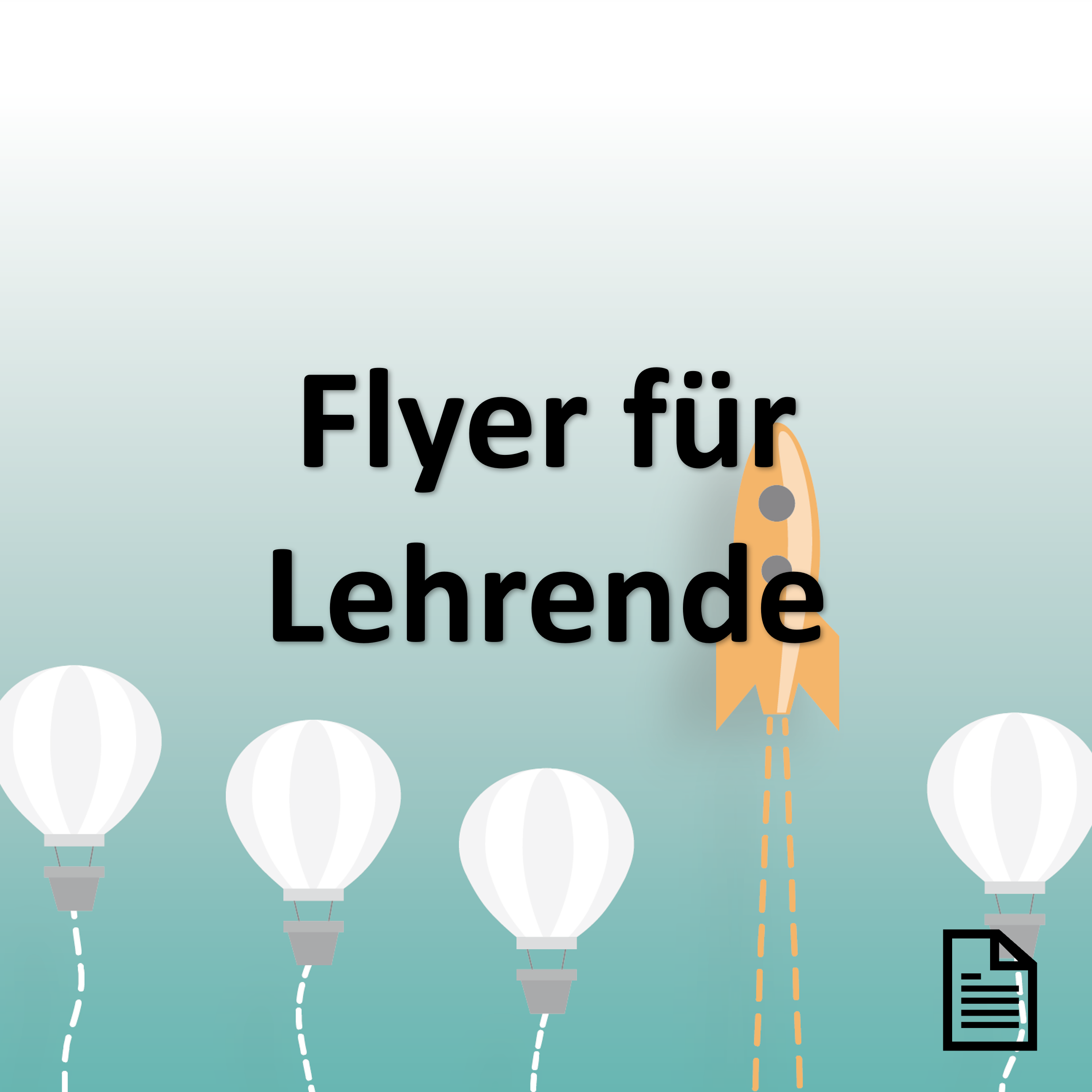 Öffnen Flyer für Lehrende.pdf
